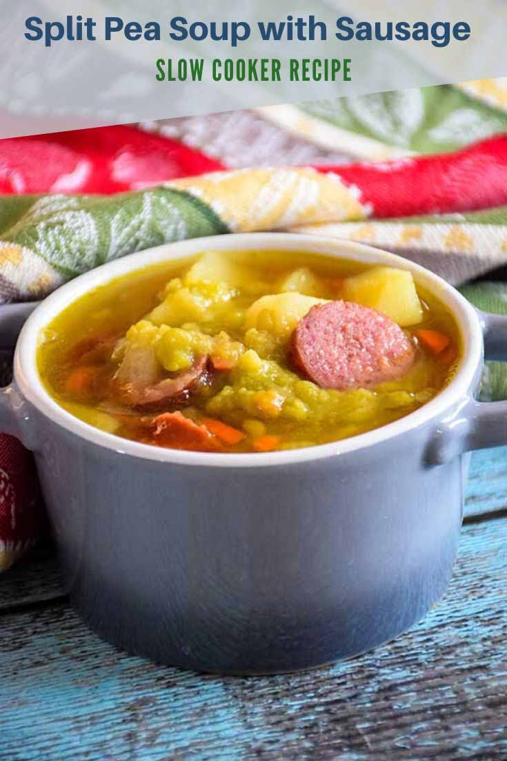 Slow Cooker Split Pea Soup with Sausage Grumpy's Honeybunch