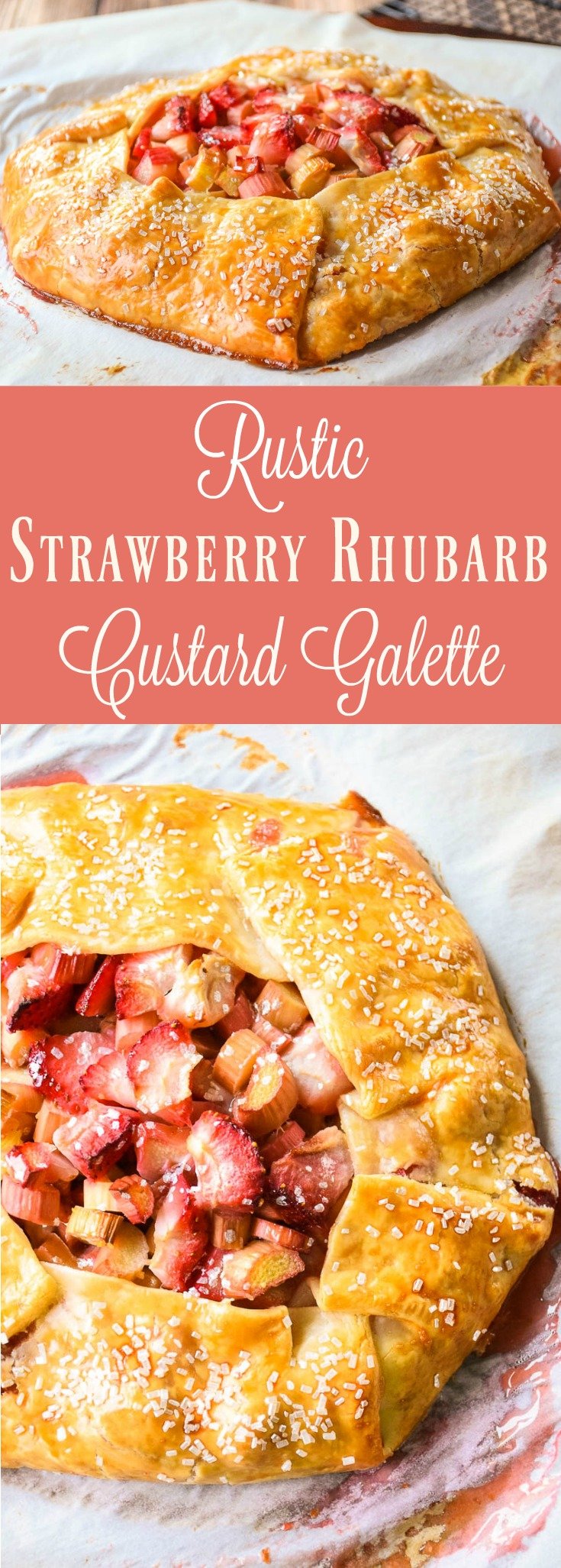 Rustic Strawberry Rhubarb Galette Pinterest