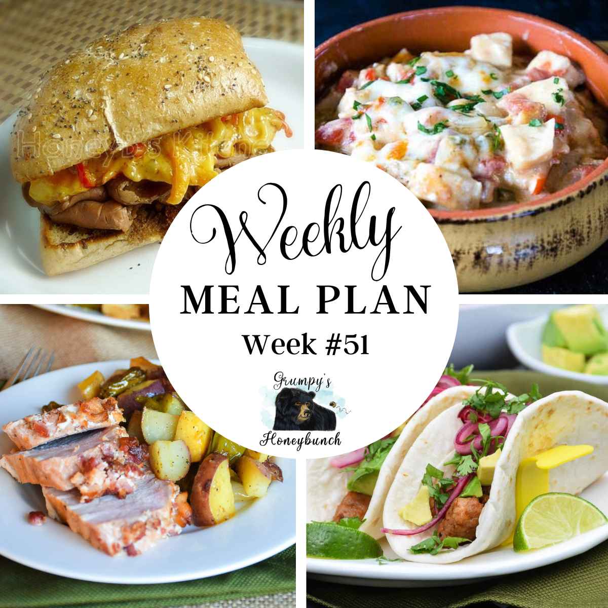 Weekly Meal Plan 51 Grumpys Honeybunch